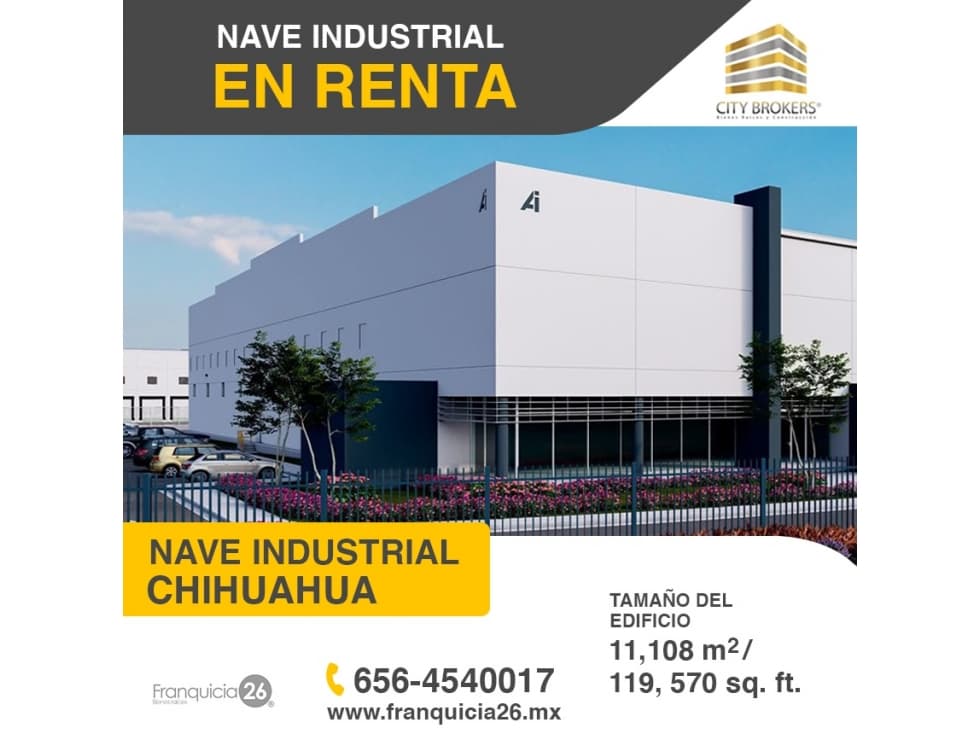 NAVE INDUSTRIAL EN RENTA EN CHIHUAHUA - 1