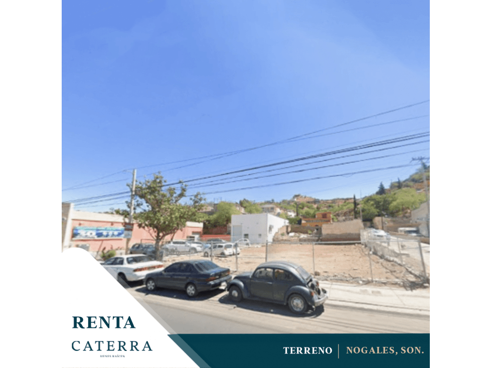 RENTA / Terreno Nogales, Sonora - 1