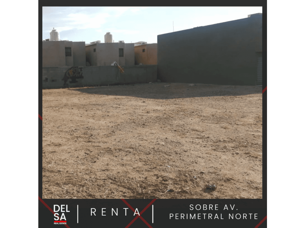 TERRENO EN RENTA SOBRE AV. PERIMETRAL NORTE - 1