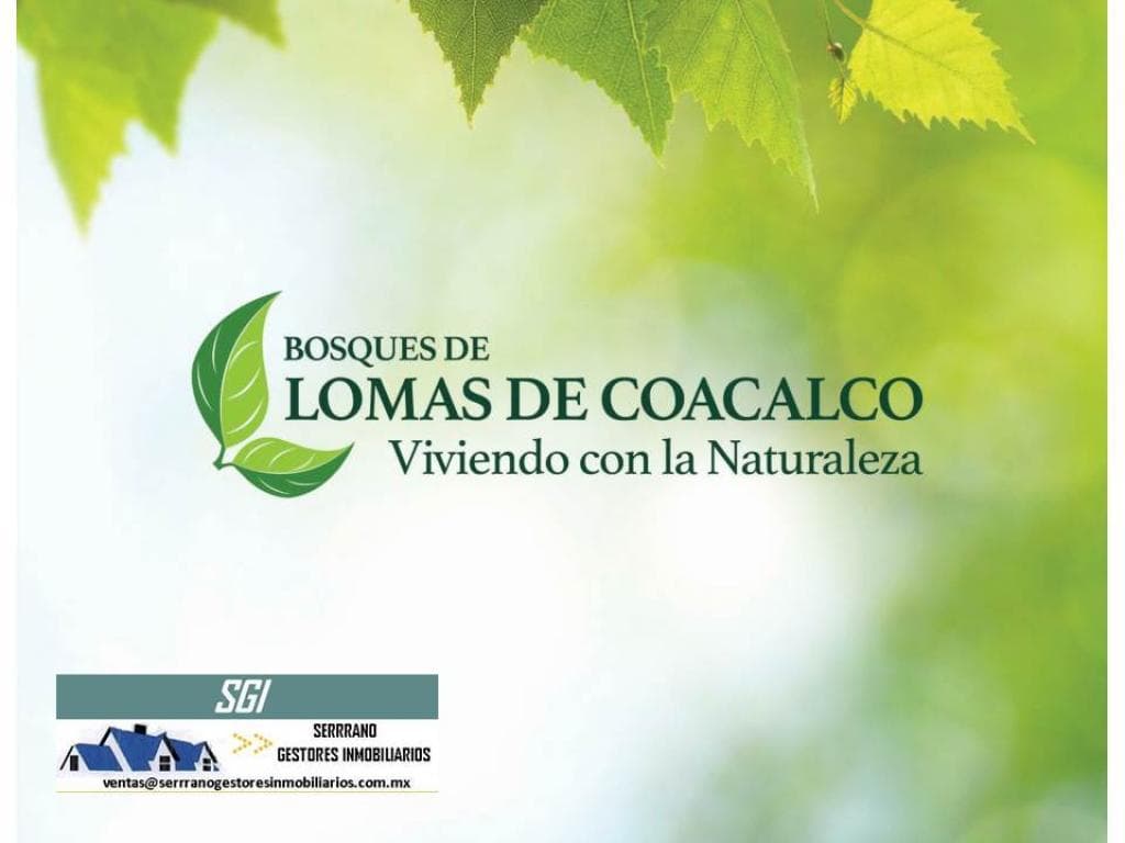 SGI SERRRANO GESTORES INMOBILIARIOS VENDE  LOMAS DE COACALCO - 1